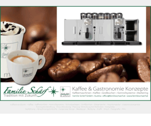 schaerfkaffeemaschinen.com: Familie Schärf GmbH • Kaffeemaschinen, Kaffee, Kaffeemühlen, Kontrollsysteme, Schankanlagen, Großküchen, Gläserspüler, Geschirrspüler, Gastronomiegeräte, Planungsabteilung, Marketing
Schärf-West - gastro-high-tech - (Kaffeemaschinen, Kaffee, Kaffeemühlen, Kontrollsysteme, Schankanlagen, Großküchen, Gläserspüler, Geschirrspüler, Gastronomiegeräte, Plannungsabteilung, Medianabteilung)