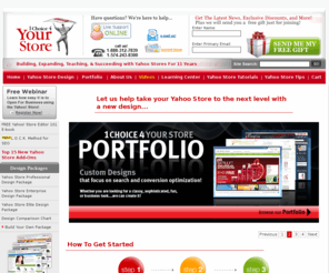 onechoiceforystore.com: Yahoo! Store Design by an Authorized Yahoo! Merchant Solutions Developer - Yahoo Store Designer
When you need a Yahoo! Store Design, call us! We are store owners as well and know how costly running your business can be. Use a professional Yahoo! Store Designer, call us today!