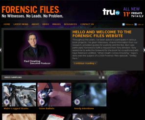 forensicfiles.com: Forensic Files
No Witnesses. No Leads. No Problem.