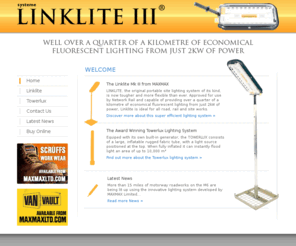 linklite.co.uk: Linklite - the portable site lighting system - from MAXMAX Limited
Linklite - well over a quarter of a kilometre of economical fluorescent lighting from just 2kw of power.