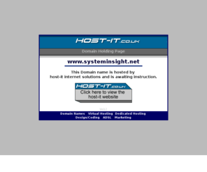 systeminsight.net: host it internet website design and web site hosting in northampton
UK based Website Hosting,  webpage design  and domain name registration.  Based in Northampton UK,