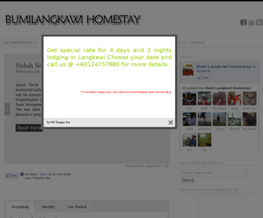 bumilangkawi.com: Bumi Langkawi Homestay
Situated at the center of tourist interesting places,our homestay also provide comfort and large guest house for your trip to Langkawi.