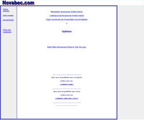novabec.com: Page d'accueil Novabec.com
Cours en ligne. Dbats sur divers livres et sur les sujets de l'heure