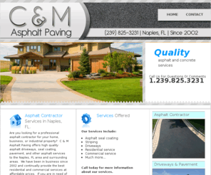 topasphaltpaving.com: C & M Asphalt Paving Naples, FL | Asphalt contractor, seal coating, driveways, pavement
C & M Asphalt Paving offers the best in seal coating, driveways, and asphalt contractor services to the Naples, FL area.  Call today!