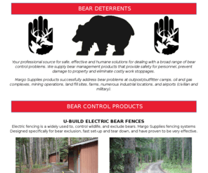 beardeterrents.com: Bear Deterrent Products 
The professional source for safe, effective and humane solutions for dealing with a broad range of bear control problems from BearDeterrents.com.