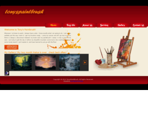 tonyspaintbrush.com: Tony's Paintbrush
A website devoted to original artwork in oils, specializing in the wet on wet technique made famous by Bob Ross and William Alexander. Some of the Artwork is for sale. Enjoy the tutorials and videos.