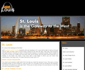 gatewayhiayh.org: St. Louis
St. Louis is the Gateway to the West.