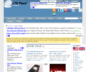 lte-contracts.info: LTE Plans - 4G Phone, Tablet, and Laptop Forum and Data Service
LTEPlans.com is a social commerce site that features 4G wireless long term evolution technology known simply as LTE.  LTEPlans.com combines LTE forums, questions and answers, guides, and tutorials, with ratings, reviews, and recommendations for 4G LTE devices such as phones, wireless cards, modems, hotspots, laptops, and tablet personal computers. LTEPlans.com also sells products and services offered by wireless providers.
