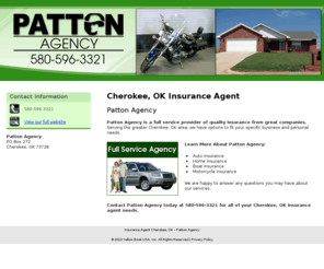 pattonagencyok.com: Insurance Agent Cherokee, OK - Patton Agency
Patton Agency provides quality insurance from great companies to Cherokee, OK. Call 580-596-3321 for all of your insurance agent needs.