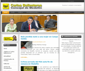 carlosballesterosconcejal.com: Carlos Ballesteros Barón, Concejal de Medellín
Sitio oficial del Concejal de Medellín Carlos Alberto Ballesteros Barón, actualidad, proyectos de acuerdo, balances, debates, foros, actualidad jurídica, leyes, decretos, entre otros.