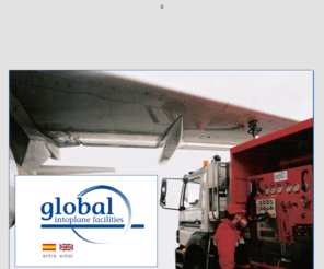 globalintoplane.com: Global Intoplane Facilities
suministro de combustible a las aeronaves.