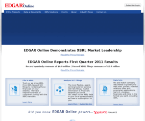 edgarproactive.net: EDGAR Online - Experts in XBRL company financial data, SEC filings, data feeds and analytical tools
EDGAR Online provides XBRL company information and XBRL services including SEC filings, custom data feeds and analytical tools. 