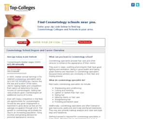 beauticiansschools.com: Cosmetology Schools
Are you searching for a Cosmetology degree program in your area. Top Colleges can help you find local Cosmetology schools. Read more about Cosmetology careers, here.