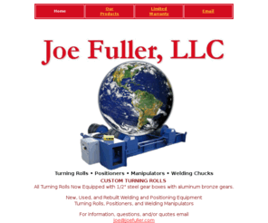 joefuller.com: Joe Fuller Custom Turning Rolls
Joe Fuller designs and builds tank turning rolls to position cylindrical parts, new or used, custom available.