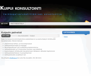 kuipui.fi: Kuipui konsultointi « Verkkopalvelukehittämisen asiantuntija
Verkkopalvelukehittämisen asiantuntija