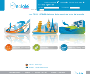 methabook.com: Sololé by Methabook  - Online Bookings
Online Booking Engine that offers every type of tourist product to the user, Hotels, Apartments and other services, with a quick search according to a minimum input of information, which gives every kind of offer, ideal for all sorts of tourism, be it Corporate or end consumer.