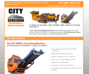 cityscreening.co.uk: HT City Screening Services: Aggregate screening machinery for commercial applications
HT City Screening Services specialise in sales of screening machinery for recycling of aggregates. The machinery can transform waste construction rubble into useful aggregate for reuse or resale.