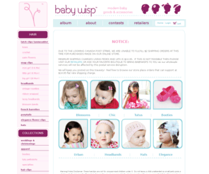 babywisps.com: Home - Baby Wisp
Welcome to the Kingdom of Baby Wisp! The magical place where little baby wispies can now have baby hair clips added so she's no longer mistaken for a boy!  Baby Wisp Latch clips stay in place and only come off when you want them to. These baby hairclips are the perfect size, weight, modern designed hairbows, ribbons, crochet flowers and genius engineering you've been waiting for.  Easy to use without disturbing baby.  This is an exclusive product only available on www.babywisp.com.  Join the baby wisp revolution!