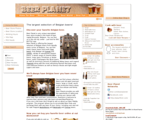 beerbrusselsbelgium.com: Buy Belgian beer online at Beer Planet BEEReSHOP - the largest selection of Belgian beers!
Belgian Beer Planet offers the most Belgian beers on the internet - 1000+ types of Belgian beers online! Buy beer online at BEEReSHOP - the cheapest internet beer shop with the largest selection of Belgian beers, or visit Beer Planet beer store in the heart of beer capital Brussels, Belgium. Find your favorite Belgian beer: Abbey beer, Trappist beer, Gueuze beer, Lambic beer, Fruit flavored beer, Saison beer, White-wheat beer, Winter Ale, Brut beer, Flemish Red beer, Amber beer, Stout beer and even Lager - it will be in the beer store. Even more, we'll always have beers you have never tried. We offer cheapest prices for beer and delivery. 