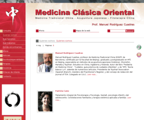 manuelrodriguezcuadras.com: Mataifu - Medicina Clsica Oriental
Medicina clsica oriental, Barcelona. Profesor Manuel Rodrguez Cuadras. Acupuntura japonesa, Toyohari, Manaka, Shonishin, Fitoterapia China. Pediatra, ginecologa, dolor, ansiedad, depresin, fatiga.