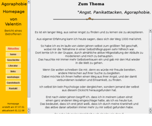 valentin-hh.net: Angst, Agoraphobie, Phobie, Panik, Panikattacken
Bericht eines Betroffenen