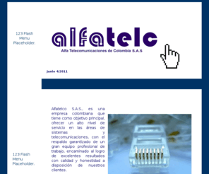 alfatelco.com: Alfatelco tecnologia en telecomunicaciones
Especialistas tecnologias informacion y comunicaciones en Colombia, Bogota