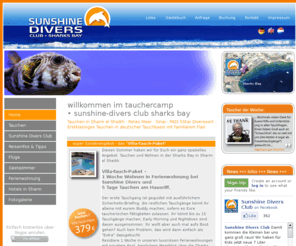 klaus-sunshine-divers.com: Tauchen in Sharm el Sheikh im Sunshine Divers Club
Sunshine Divers Club in Sharm el Sheikh ist eine deutsche Tauchbasis mit familiärem Flair - das 5Star PADI Tauchcenter bietet Tauchen und Tauchausflüge in Sharm el Sheikh am Roten Meer, Ferienwohnung oder Unterkunft im Beduinen Camp.