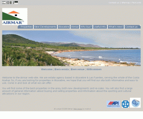 airmar.net: Airmar - English version - The Alcocebre Estate Agents
Want to buy a property in Costa Azahar? This site tells you about the area, about buying in Spain and has a large selection of new & used properties.