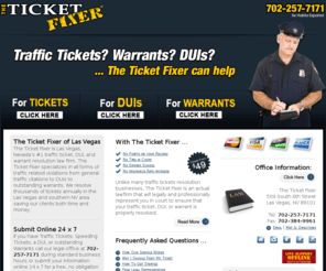 bustedinvegas.com: The Ticket Fixer :: Traffic Tickets, DUIs, & Arrest Warrants in Las Vegas, NV
The Ticket Fixer of Las Vegas, NV specializing in legal representation for traffic tickets, DUIs, and arrest warrants