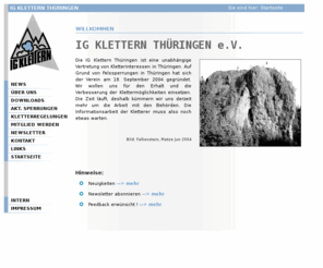 ig-klettern-thueringen.de: IG Klettern Thüringen - Startseite
IG Klettern Thueringen, die Interessenvertretung fuer den Klettersport in Thueringen, Erhalt und Verbesserung der Felsen in Thueringen