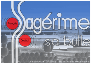 sagerime.ch: Sagerime SA, Bulle
SAGERIME SA, Bulle. Verlegung ung Montage von Leitplanken, Zäune, Wellrohre, Lärmschutzsysteme, Lawinenschutz.
SAGERIME SA, Bulle. Pose de glissières de sécurité, clotures, buses métaliques, paravalanches et parois antibruit.