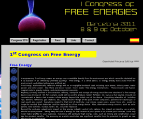 freeenergiescongress.com: Free Energy Congress
1st Congress on Free Energy, Barcelona, 2010