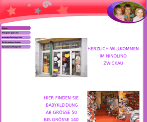 ninolino.net: Home
Kinder Second Hand Zwickau
Kinder An-und Verkauf Zwickau
An-und Verkauf Zwickau
A&V Zwickau
Nino
Kindersachen
Kinderkleidung
Kinderwagen
Kinderbekleidung
Stubenwagen
Laufgitter
Second-Hand
ninolino
Zwickau
Bahnhofstraße