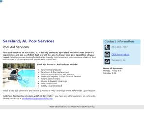 swimmingpoolsmobile.com: Pool Services Saraland, AL - Pool Aid Services
Pool Aid Services provides maintenance service and products for your pool in the Saraland, AL area. (251) 463-7657