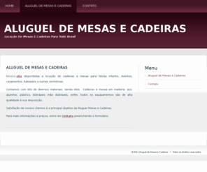 alugueldemesasecadeiras.com: Aluguel de Mesas e Cadeiras - Locação de mesas e cadeiras para festas e eventos
Nosso site fornece aluguel de cadeiras e mesas para festas infantis, eventos, casamentos, batizados, entre outros.