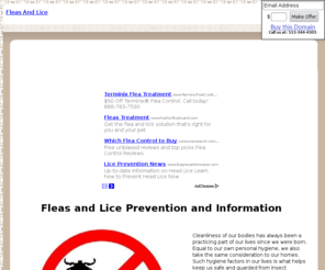 fleasandlice.com: Fleas And Lice
Fleas and lice can be a problem that infect many homes when they least expect it.