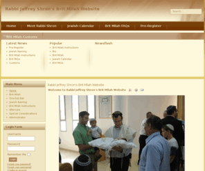 cantorjeffreyshron.com: Rabbi Jeffrey Shron's Brit Milah Website
Joomla! - the dynamic portal engine and content management system