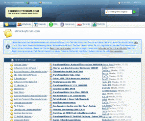 eishockeyforum.com: Startseite - eishockeyforum.com
Das grösste Eishockeyforum Österreichs, 5000 Mitglieder und über 400.000 Postings sprechen eine eindeutige Sprache. HIER lesen und diskutieren Fans, Verantwortliche ALLER Vereine