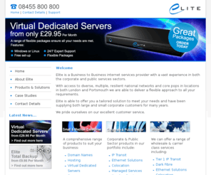 elite-virtual-servers.com: Elite :: UK Network Provider
Elite. UK Based Network Provider. Ethernet Solutions, Colocation, IP Transit, Leased Lines.