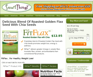 fitflax.com: Roasted Flax Seed | Chia Seeds | FitFlax™ With Flax & Chia Seeds | FitFlax by SmartThingz™
Delicious Blend Of Roasted Golden Flax Seed With Chia Seeds. FitFlax™ Is A Smart And Tasty Choice For Helping You Achieve Your Healthy Weight Loss Goals