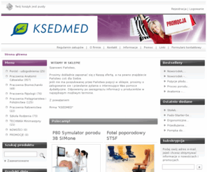 ksedmed.pl: Business Shop - Twój sklep w Sieci - Strona główna
Sprzedaż i serwis mini maszyn, plansz i modeli anatomicznych, biologicznych i zoologicznych, fantomów i symulatorów, oraz informacja o produktach z biologii, fizyki,medycyny i techniki. 