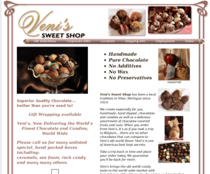 sbcandies.com: Veni's Sweet Shop - Handmade Candy
Delicious Handmade Chocolate and Candy