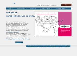 web-reminder.net: PanCZy: Le Pense-Bête du Web !
PanCzy se charge de vous avertir par email dans le mois précédent la « date limite » de chacun de vos contrats.