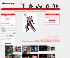 dansons.org: Dansons.org : réseau social pour danseurs, tous styles, toutes régions
Evènements danse, Retrouvez les danseurs par discipline et région, Trouvez les clubs et professeurs qui vous correspondent, Rencontres par la danse