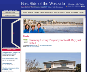 bestsideofthewestside.com: Posts
Specializing in real estate short sales in Los Angeles and helping 1st time homebuyers tackle the crazy market. Call me at 310. 392.0096 today!
