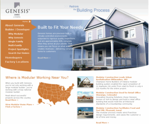 genesishomes.com: Modular Homes by Genesis Homes
Genesis modular homes are precision built in climate-controlled environments, subjected to rigorous quality
inspections, and are approximately 80% complete when they arrive at your jobsite. 