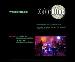 colorblind.ch: ColorBlind, Musik-Szene, Ost-Schweiz, Rorschach
Ostschweizer Rock-Pop Band aus Rorschach