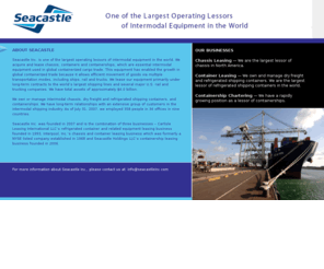 seacastleleasing.com: Seacastle Inc.: Chassis Leasing, Container Leasing, Containship Chartering,
Seacastle Inc. is one of the largest operating lessors of intermodal equipment in the world