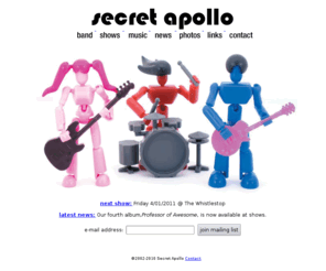 secretapollo.com: Secret Apollo
Secret Apollo is an indie-rock band from San Diego. Short songs by tall people. Bio, shows, MP3s, pictures, and more.