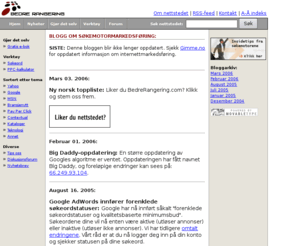 bedrerangering.com: Blogg om søkemotormarkedsføring
Hjelp til gratis markedsføring i søkemotorer, søkemotoroptimalisering og registrering.